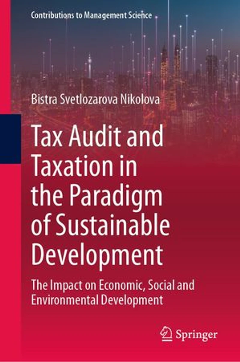Tax Audit and Taxation The Paradigm of Sustainable Development: Impact on Economic, Social Environmental Development