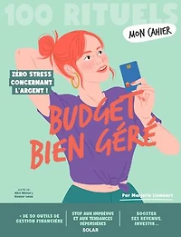 Mon cahier budget bien géré: 100 rituels