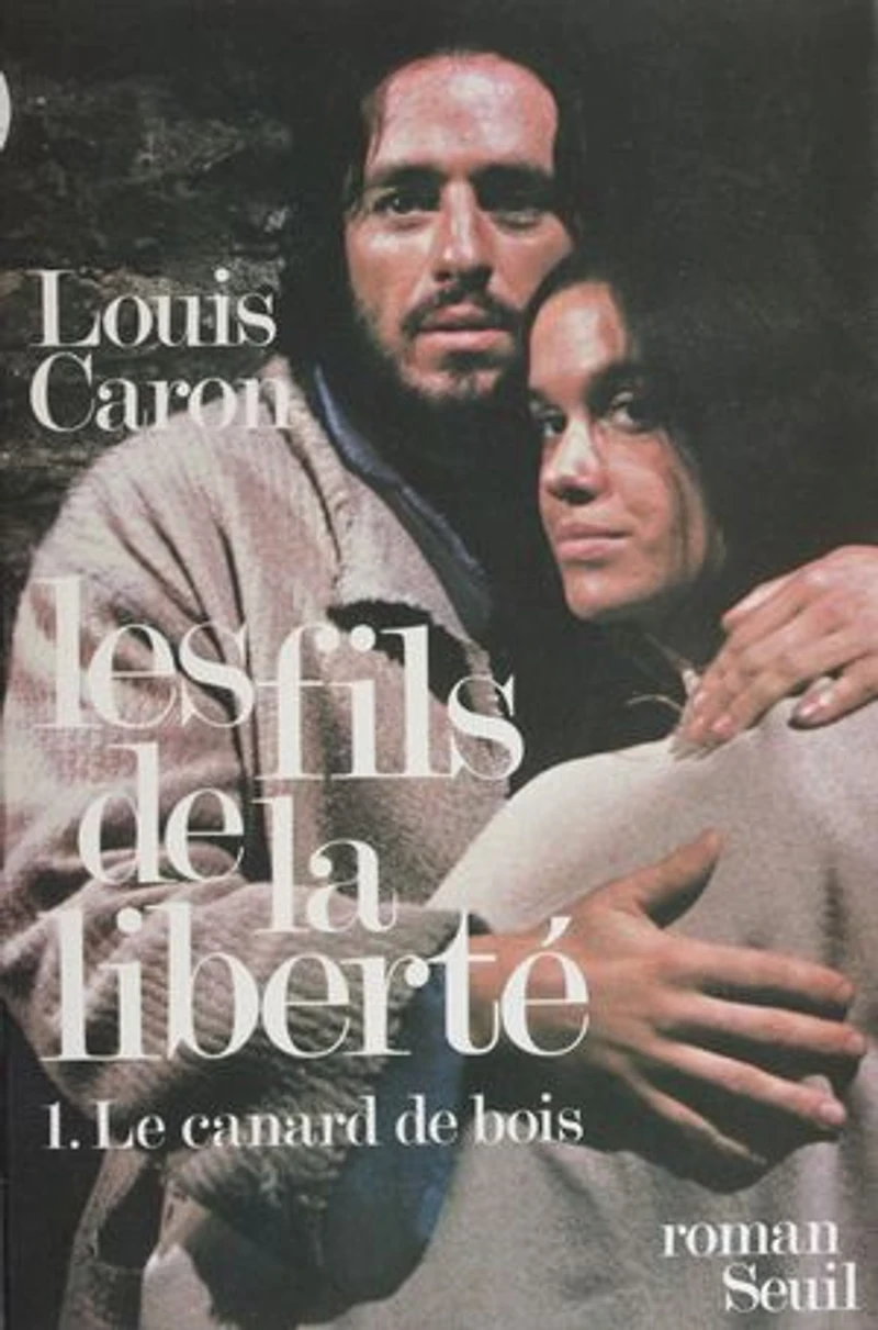 Les Fils de la liberté (1): Le Canard de bois