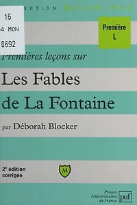 Premières leçons sur les Fables de La Fontaine
