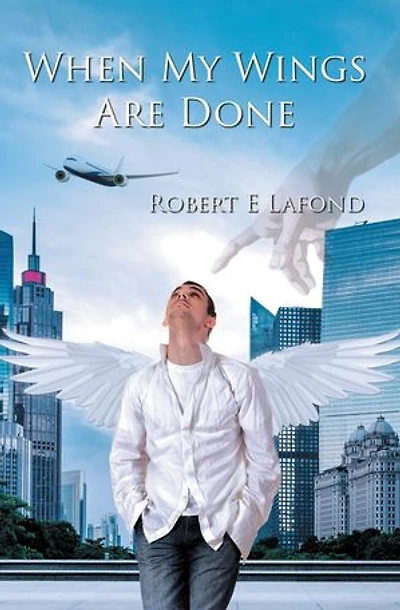 When My Wings Are Done