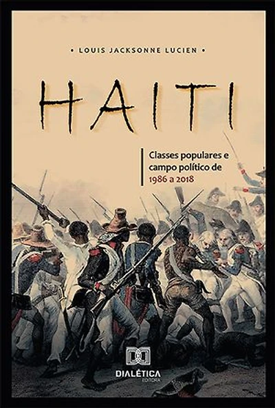Haiti: classes populares e campo político de 1986 a 2018