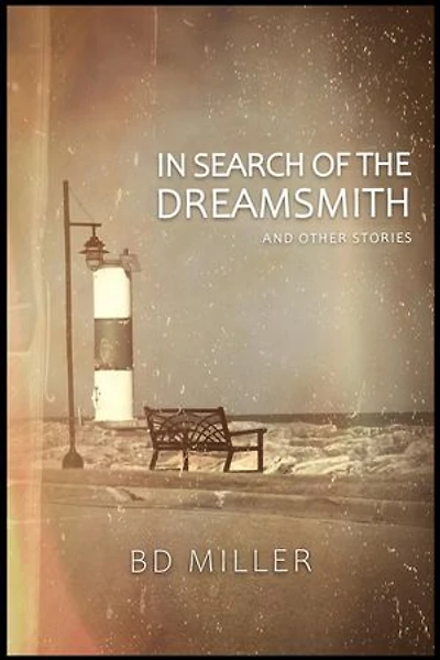 In Search of the Dream Smith and Other Stories