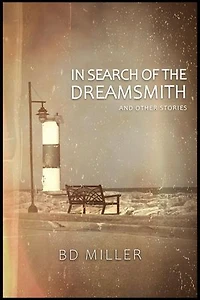 In Search of the Dream Smith and Other Stories