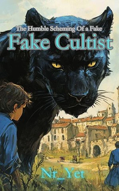 The Humble Scheming Of a Fake Fake Cultist: Fake Cultist, #3