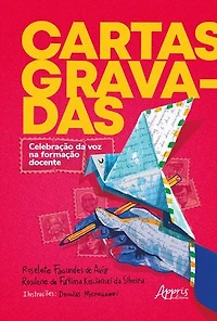 Cartas Gravadas - Celebração da Voz na Formação Docente