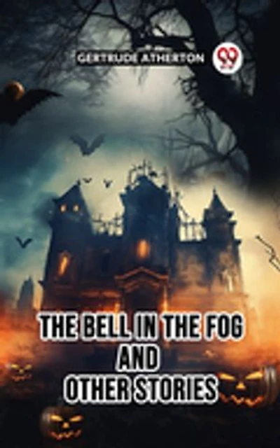 The Bell in the Fog And Other Stories