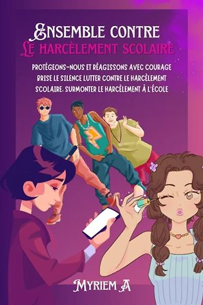 Ensemble contre le harcèlement scolaire