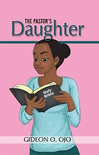 THE PASTOR'S DAUGHTHER: Christian Friendship Story with moral lessons and Teen girls, YA with identity issues, Christian Book for raising Girls Paperback