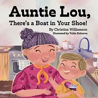 Auntie Lou, There's a Boat Your Shoe!