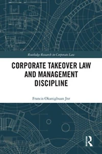 Corporate Takeover Law and Management Discipline