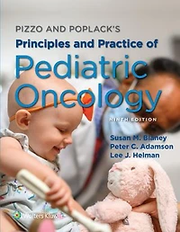 Pizzo and Poplack's Principles Practice of Pediatric Oncology