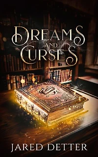 Dreams and Curses