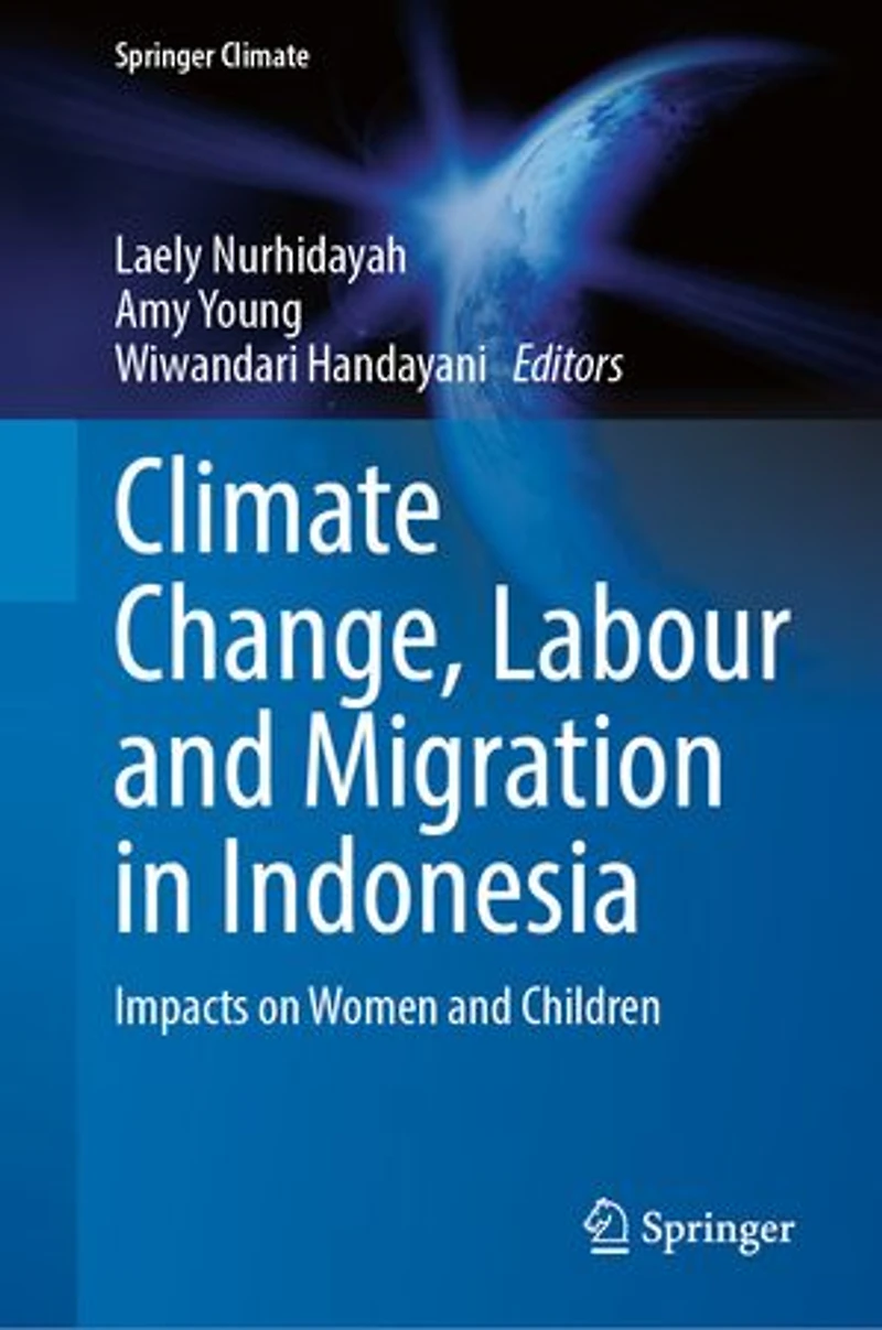 Climate Change, Labour and Migration Indonesia: Impacts on Women Children
