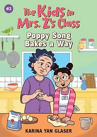The Kids Mrs. Z's Class: Poppy Song Bakes a Way