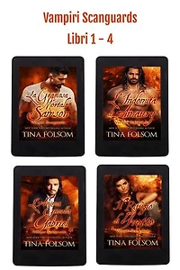 Vampiri Scanguards: Libri 1 - 4