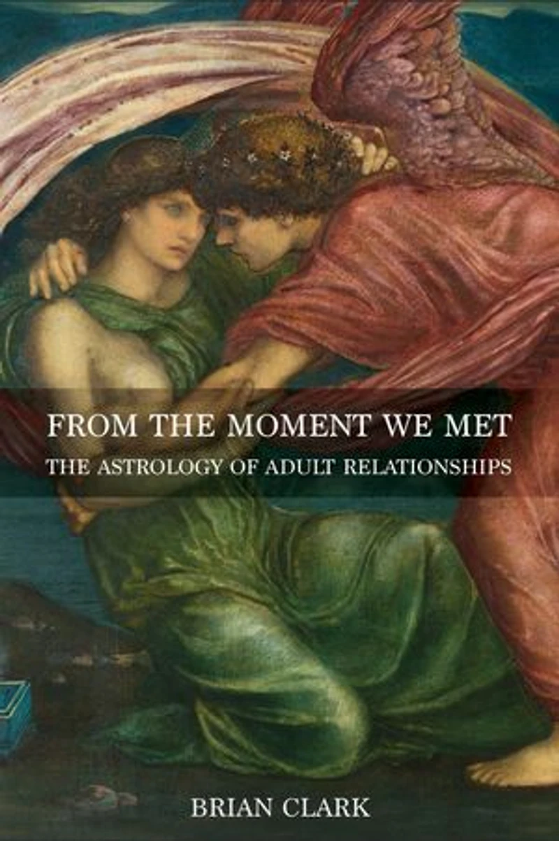 From The Moment We Met: Astrology of Adult Relationships