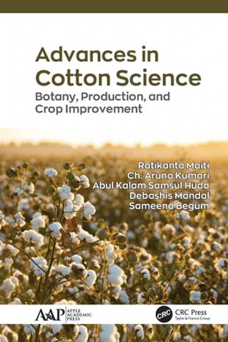 Advances Cotton Science: Botany, Production, and Crop Improvement