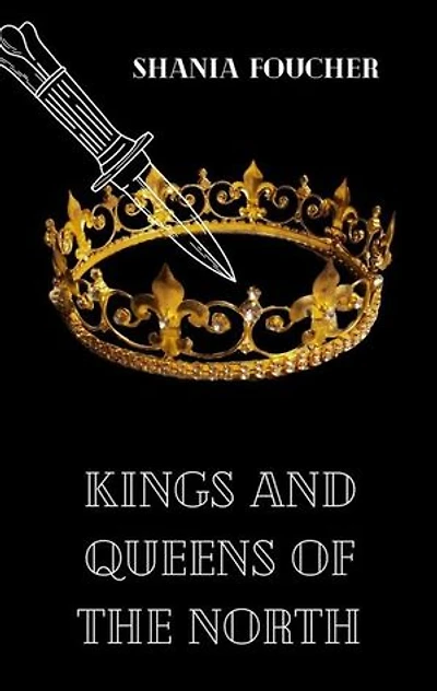 The Kings and Queens of the North: 3, #1