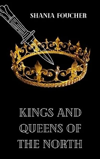 The Kings and Queens of the North: 3, #1