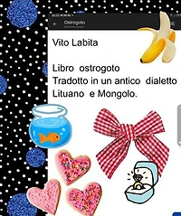 Libro ostrogoto Tradotto in un antico dialetto Lituano e Mongolo