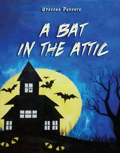 A Bat in the Attic