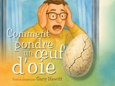 Comment pondre un œuf d'oie