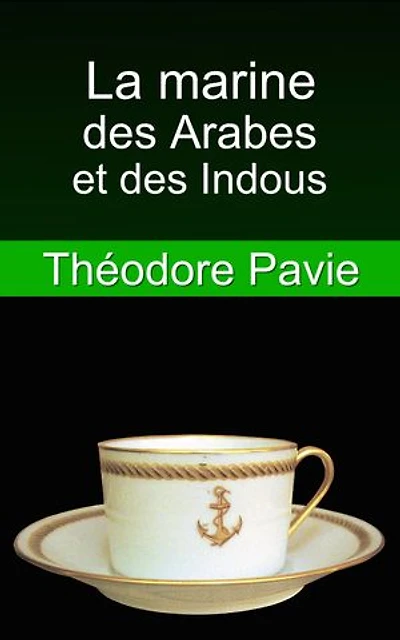 La marine des Arabes et des Indous