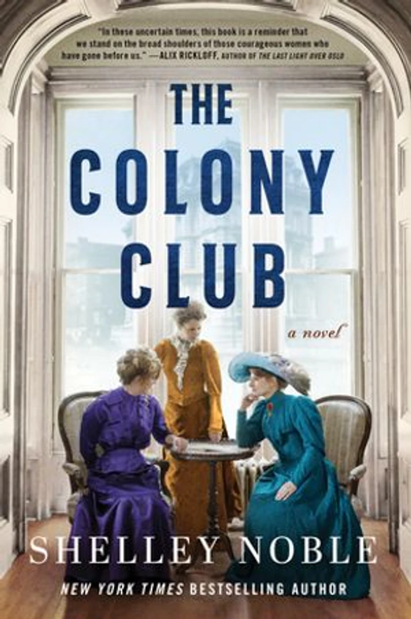 The Colony Club: A Novel