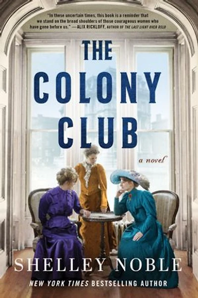 The Colony Club: A Novel