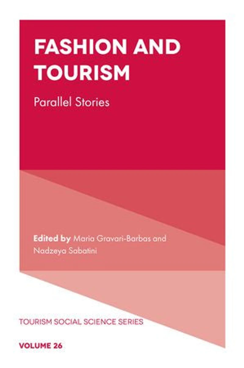Fashion and Tourism: Parallel Stories