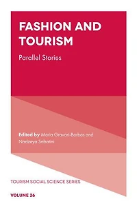 Fashion and Tourism: Parallel Stories