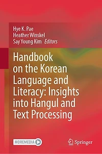 Handbook on the Korean Language and Literacy: Insights into Hangul Text Processing