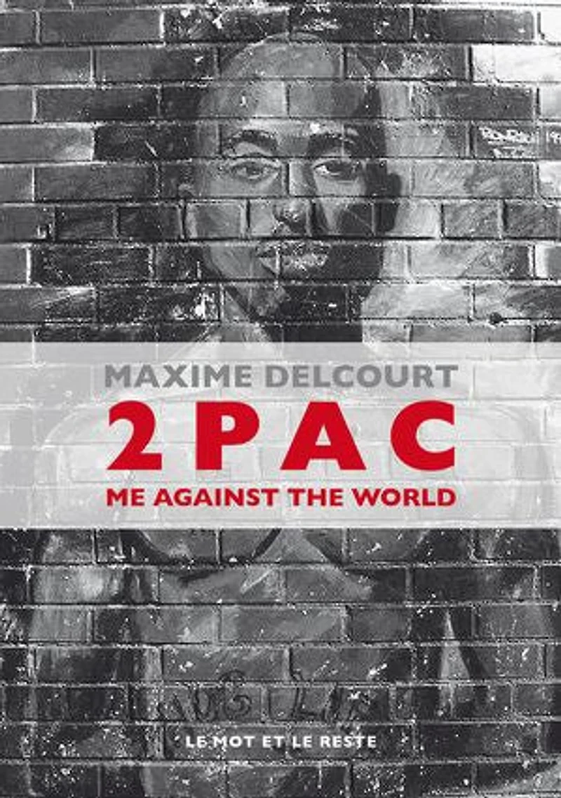 2Pac: me against the world