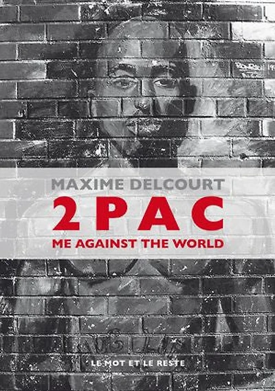 2Pac: me against the world