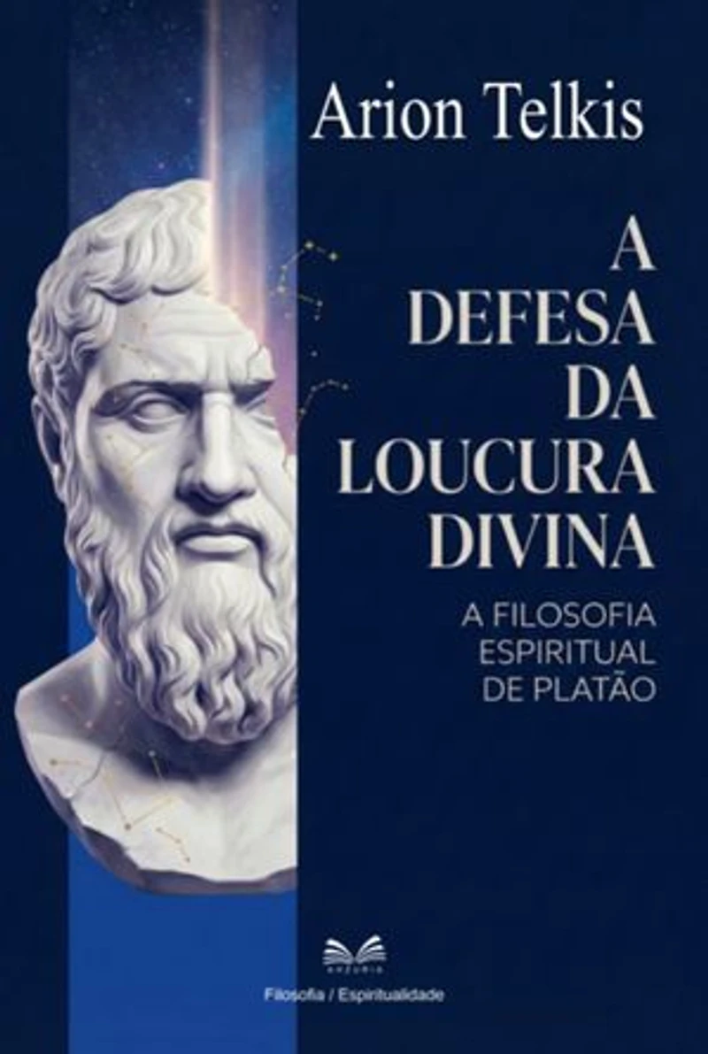 A Defesa Da Loucura Divina
