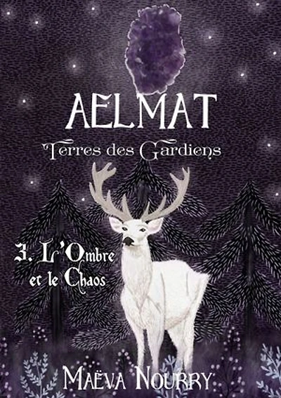 Aelmat Terres des Gardiens: L'Ombre et le Chaos
