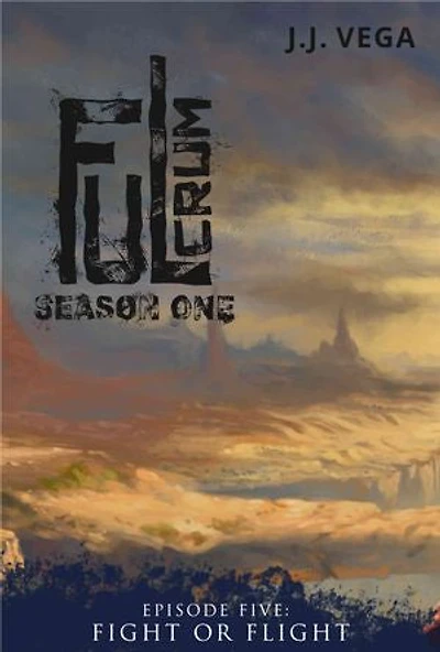 Fight or Flight: Fulcrum: Season One, Episode Five
