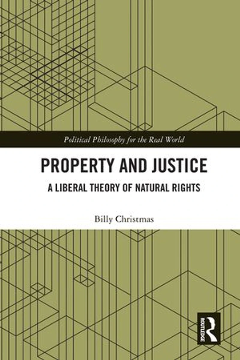 Property and Justice: A Liberal Theory of Natural Rights