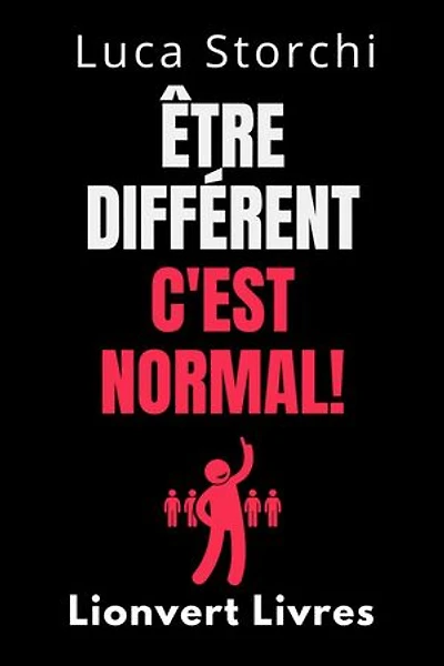 Être Différent C'est Normal! - Découvrez Les Pouvoirs De La Neurodiversité: Collection Vie Équilibrée, #32