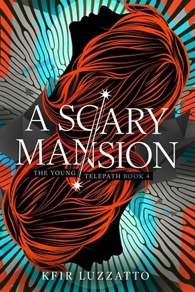 A Scary Mansion: The Young Telepath, #4