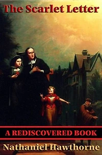 The Scarlet Letter (Rediscovered Books): With linked Table of Contents