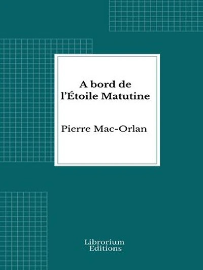 A bord de l’Étoile Matutine