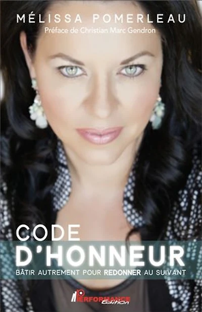 Code d'honneur: bâtir autrement pour redonner au suivant