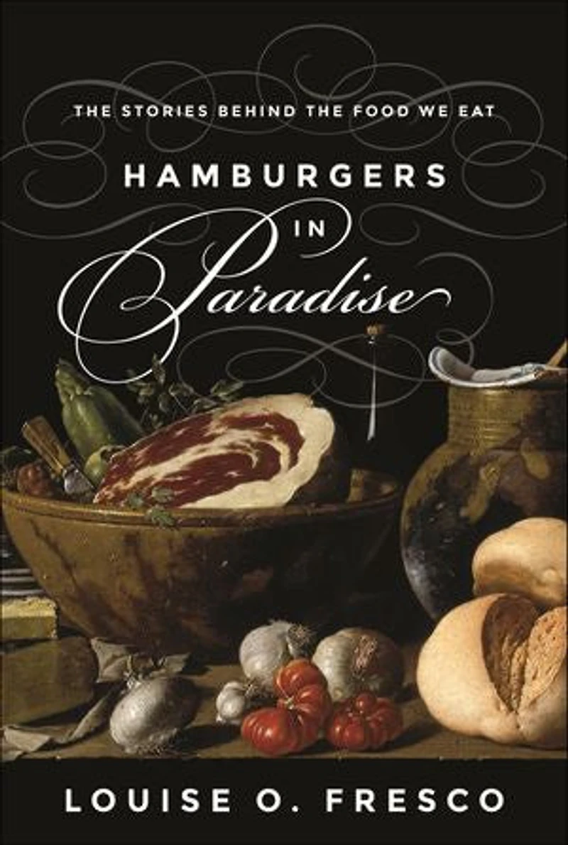 Hamburgers Paradise: the Stories behind Food We Eat