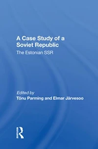 a Case Study of Soviet Republic: The Estonian SSR