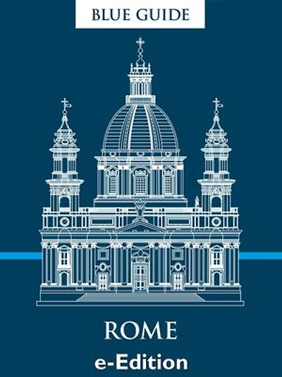 Blue Guide Rome: Thirteenth Edition