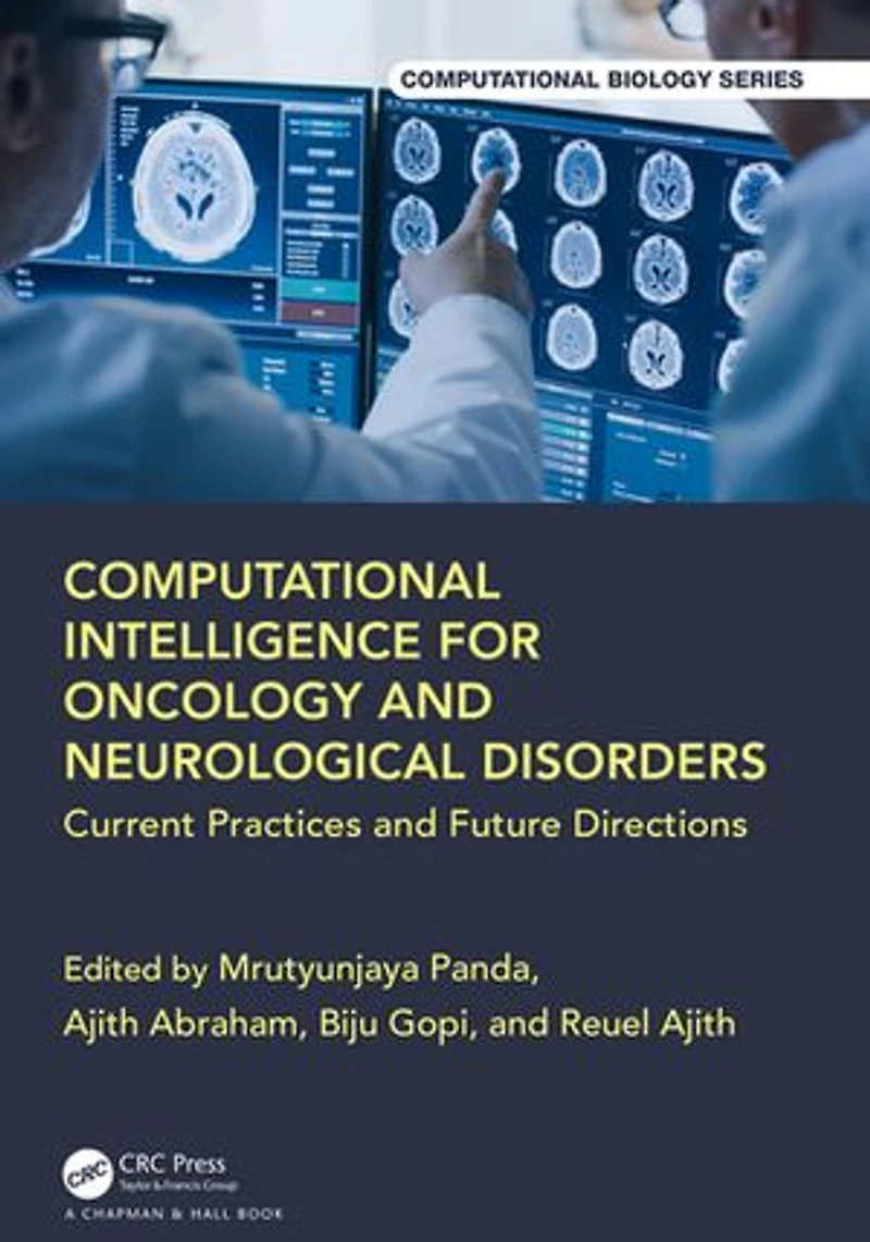 Computational Intelligence for Oncology and Neurological Disorders: Current Practices Future Directions