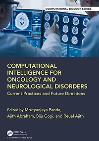 Computational Intelligence for Oncology and Neurological Disorders: Current Practices Future Directions
