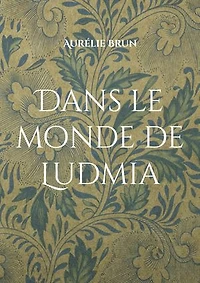 Dans le monde de Ludmia